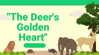 quotThe Deers Golden Heart [upl. by Aonian]