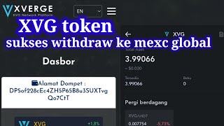 Xverge mining sukses withdraw XVG token ke mexc global exchange [upl. by Aeduj743]