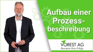 Wie ist der Aufbau einer Prozessbeschreibung [upl. by Eberhard]