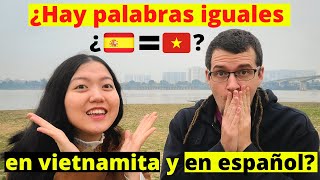 🎯🤩10 palabras IGUALES en ESPAÑOL y VIETNAMITA 🇪🇸🇻🇳 [upl. by Saravat468]