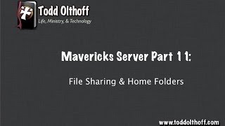 Mavericks Server Part 11 File Sharing amp Home Folders [upl. by Tsan]