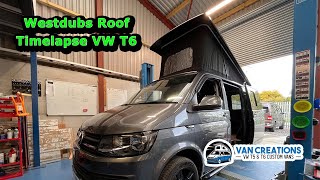 Westdubs Pop Top Install Timelapse VW Transporter T6 [upl. by Wolfy]