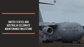 ADF  United States and Australia celebrate maintenance milestone [upl. by Feodore]