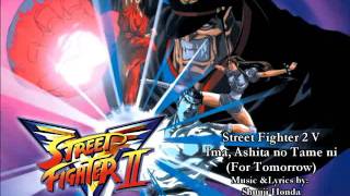 Street Fighter 2 V  Ima Ashita No Tame Ni Full Song [upl. by Granniah]