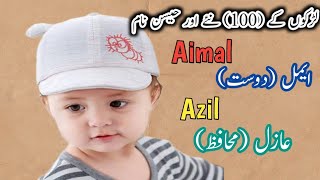 100 Trending Baby Boy Names 2024Unique Muslim Boy Names 2024latest Elegant Baby Boy Names 2024 [upl. by Nosreip]