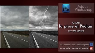 Ajouter la pluie et léclair sur une photo montage Photoshop [upl. by Wavell]