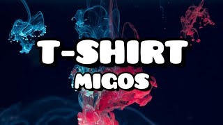 Migos  TShirt Lyrics [upl. by Nnayar]