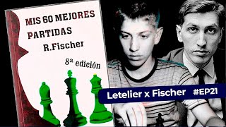 Estudando o livro quotMinhas 60 Melhores Partidasquot  Partida 21 Letelier x Fischer [upl. by Brenner]