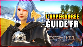 LHyperborée  Guide FR  Donjon Lv87  Endwalker Final Fantasy XIV [upl. by Louisa107]