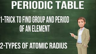 CLASS 11 CHEMISTRY  PERIODIC TABLE L2  TRICK TO FIND GROUP AND PERIOD OF AN ELEMENT ATOMIC RADIUS [upl. by Pittel]