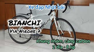 Đã bán Xe đạp Nhật bãi  Thương hiệu Bianchi Via Nirone 7 của Ý đẹp như mới  Giá tốt 11 triệu [upl. by Carberry]