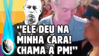 CIRO É CHAMADO DE BANDIDO E RESPONDE COM TAPA [upl. by Undis]