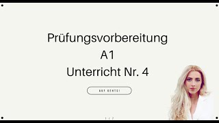 4 Unterricht  A1 Prüfungsvorbereitung [upl. by Livy387]