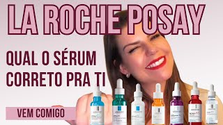 Sérum La Roche Posay  qual escolher para a rotina do seu Skincare  resenha de 7 produtos [upl. by Acsisnarf]