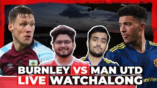 Burnley vs Manchester United Live Watchalong and Live reaction ft SLPundits [upl. by Pyszka975]