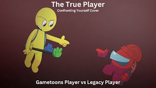 The True Player  Confronting Yourself FNF Cover  Gametoons Player vs Legacy Player [upl. by Hephzipa495]