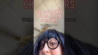 Edna Mode Reviews Phineas and Ferb Characters ednamode phineasandferb perrytheplatypus [upl. by Cornel]