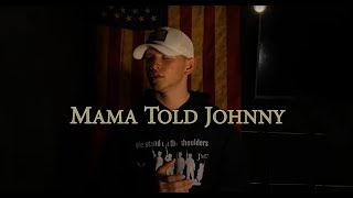 Mama Told Johnny Military Cadence  Official Lyric Video [upl. by Alvan]