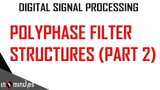 ModGenVid95Polyphase Filter Structures Part 2 [upl. by Ema]