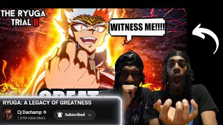 RYUGA A LEGACY OF GREATNESS  Reaction [upl. by Netnerb]