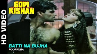 Batti Na Bujha  Gopi Kishan  Poornima  Sunil Shetty amp Karishma Kapoor [upl. by Weinshienk]