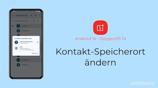 KontaktSpeicherort ändern  OnePlus Android 14  OxygenOS 14 [upl. by Darrow]