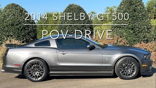 2014 Ford Mustang Shelby GT500 PoV Drive [upl. by Ahsenik]