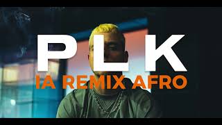 PLK UN PEU DE HAINE  REMIX IA AFRO BEAT [upl. by Herzel786]