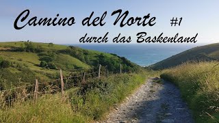 Camino del Norte 2022 1 Durch das Baskenland von Irun bis Pobeña HD [upl. by Merwin]