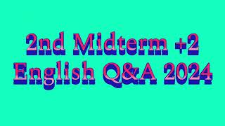 2nd Midterm Exam 2 English QampA 2024 [upl. by Airrehs3]