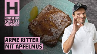 Schnelles Arme Ritter mit selbstgemachtem Apfelmus Rezept von Steffen Henssler [upl. by Ahsiuqat520]