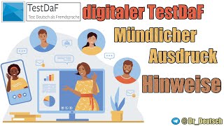 Digitaler TestDaF Mündlicher Ausdruck Hinweise [upl. by Eseenaj379]