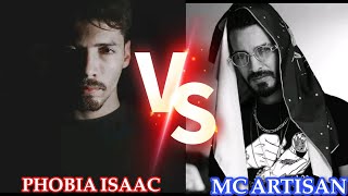 PHOBIA ISAAC 🦉 VS MC ARTISAN ☘️ [upl. by Rudolfo]