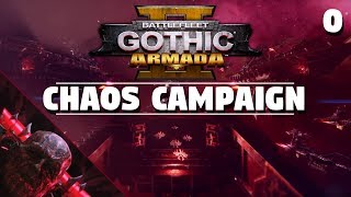 Battlefleet Gothic Armada 2  Chaos Campaign 0  HardNo Slowmo  Opening Cinematic [upl. by Wayolle]