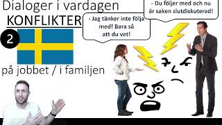 Dialoger i vardagen  Konflikter i familjenpå jobbet [upl. by Vedette]