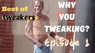 Best of tweakers Episode 1 [upl. by Richards356]