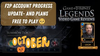 FREE TO PLAY PROGRESS UPDATE  101024 And Plans For The Account F2P Tips Game of Thrones Legends [upl. by Odelet920]