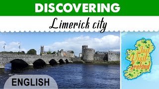 LIMERICK  Discovering Limerick city [upl. by Akit]