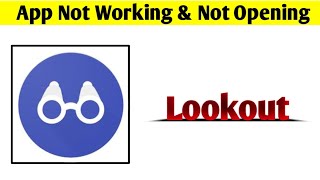 Lookout App Not Working amp Opening Crashing Problem Solved [upl. by Suedaht]