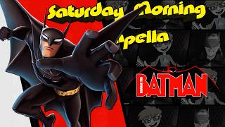 Beware the Batman Theme  Saturday Morning Acapella [upl. by Michail]