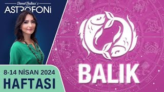 Balık burcu haftalık burç yorumu 814 Nisan 2024 Astrolog Demet Baltacı astroloji burçlar haber [upl. by Ellehciram]