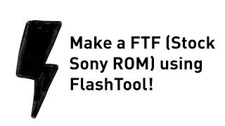 How To Make Stock Xperia Backup with Flashtool [upl. by Milore]