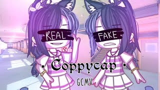 • Copycat •  GCMV  Gacha Club Việt Nam [upl. by Atilahs]