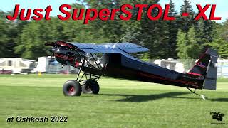 Steve Radenbaugh and his Just Aircraft SuperSTOL XL  Oshkosh 2022 [upl. by Christenson]