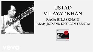 Ustad Vilayat Khan  Raga Bilaskhani Alap Jod and Khyal in Teenta Pseudo Video [upl. by Griz399]