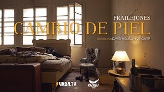 Frailejones  Cambio de Piel Video Oficial [upl. by Asek]