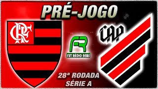 FLAMENGO X ATHLETICOPR AO VIVO l CAMPEONATO BRASILEIRO l NARRAÇÃO [upl. by Amitak]