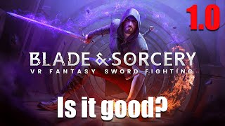 Blade amp Sorcery VR is now in its final form But is it any good [upl. by Analak234]