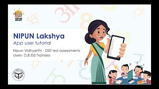 निपुण लक्ष्य ऐप tutorial DElEd प्रशिक्षु द्वारा मूल्यांकन अभ्यान के लिये डाउनलोड व प्रयोग [upl. by Dinah229]