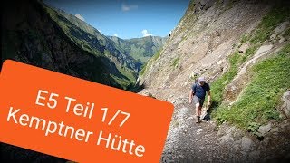 Teil 17 E5 Alpenüberquerung  Oberstdorf  Kemptner Hütte [upl. by Montano]